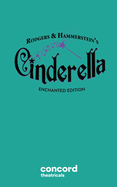 Rodgers & Hammerstein's Cinderella (Enchanted Edition)