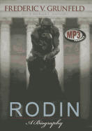 Rodin: A Biography
