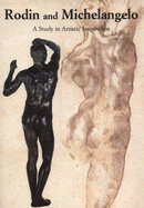 Rodin and Michelangelo: A Study in Artistic Inspiration