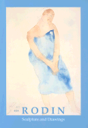 Rodin: Sculpture and Drawings - Zutter, Jorg, and Rodin, Auguste
