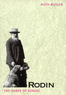 Rodin: The Shape of Genius