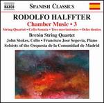 Rodolfo Halffter: Chamber Music, Vol. 3