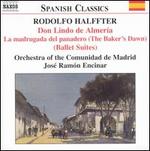 Rodolfo Halffter: Don Lindo de Almer�a; Ballet Suites