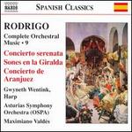 Rodrigo: Complete Orchestral Music, Vol. 9