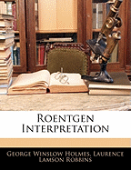 Roentgen Interpretation