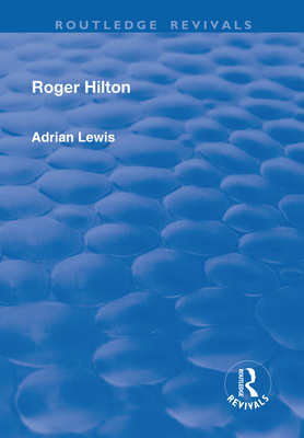 Roger Hilton - Lewis, Adrian