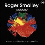 Roger Smalley: Accord