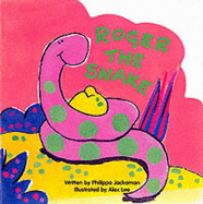 Roger the snake