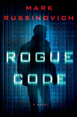 Rogue Code - Russinovich, Mark