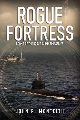 Rogue Fortress - Monteith, John R