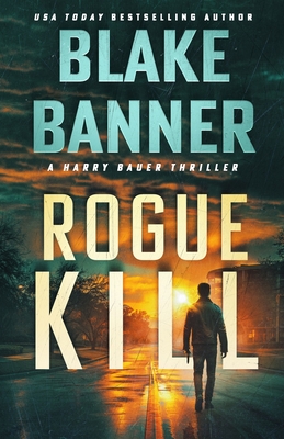 Rogue Kill - Banner, Blake