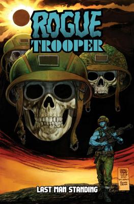 Rogue Trooper: Last Man Standing - Ruckley, Brian