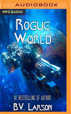Rogue World - Larson, B V, and Boyett, Mark (Read by)
