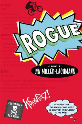 Rogue - Miller-Lachmann, Lyn