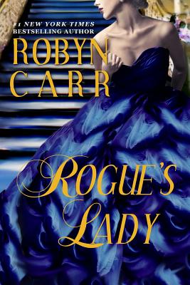 Rogue's Lady - Carr, Robyn