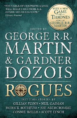 Rogues - Martin, George R. R., and Gaiman, Neil, and Dozois, Gardner