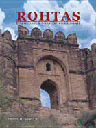 Rohtas: Formidable Fort of Sher Shah
