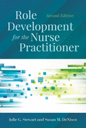 Role Development for the Nurse Practitioner: .