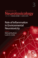 Role of Inflammation in Environmental Neurotoxicity