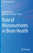 Role of Micronutrients in Brain Health
