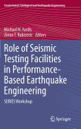 Role of Seismic Testing Facilities in Performance-Based Earthquake Engineering: Series Workshop