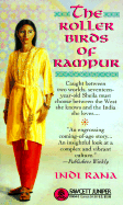 Roller Birds of Rampur