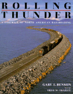 Rolling Thunder: A Portrait of North American Railroading