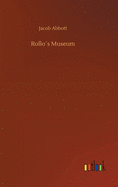 Rollo�s Museum