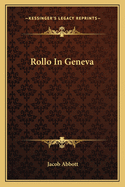 Rollo in Geneva