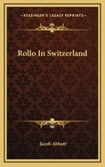 Rollo in Switzerland