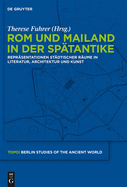 ROM Und Mailand in Der Sp?tantike