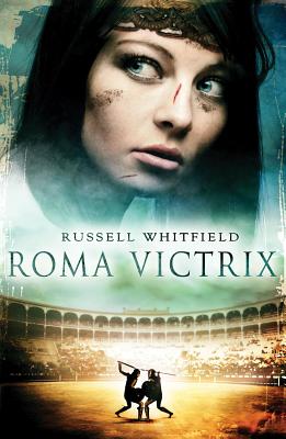 Roma Victrix - Whitfield, Russell