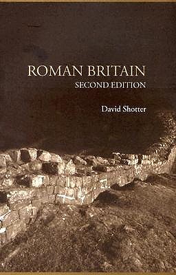 Roman Britain - Shotter, David