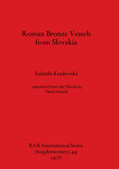 Roman Bronze Vessels from Slovakia