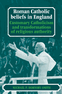 Roman Catholic Beliefs in England