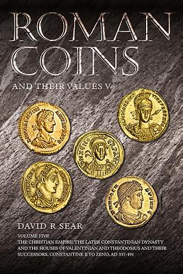 Roman Coins and Their Values Volume 5 - Sear, David R