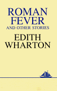 Roman Fever and Other Stories