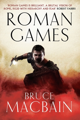 Roman Games - Macbain, Bruce