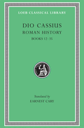 Roman History, Volume II: Books 12-35