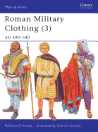 Roman Military Clothing (3): AD 400-640