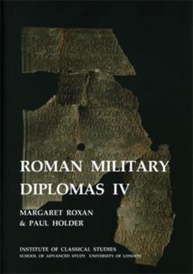 Roman Military Diplomas - Roxan, Margaret M, and Holder, Paul