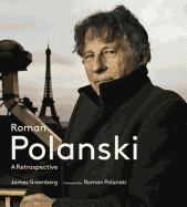 Roman Polanski: A Retrospective