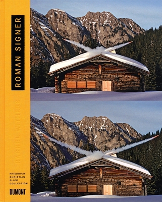 Roman Signer: Collector's Choice Vol. 7 - Signer, Roman, and Withers, Rachel (Text by)