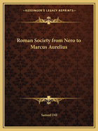 Roman Society from Nero to Marcus Aurelius