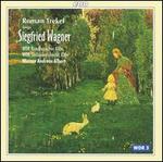 Roman Trekel Sings Siegfried Wagner