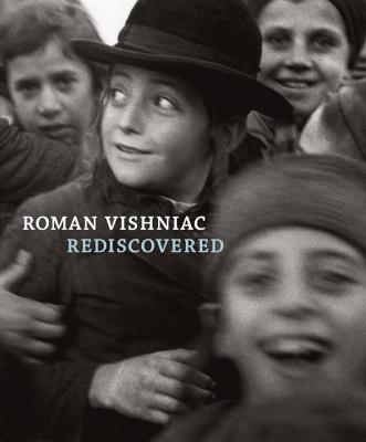 Roman Vishniac Rediscovered - Benton, Maya (Editor)