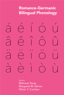Romance-Germanic Bilingual Phonology