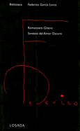 Romancero Gitano y Sonetos del Amor Oscuro