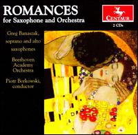 Romances for Saxophone & Orchestra - Beata Urbanek (cello); Ewelina Bielarczyk (viola); Greg Banaszak (sax); Greg Banaszak (sax); Jan Kalinowski (cello);...