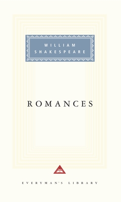 Romances: Introduction by Tony Tanner - Shakespeare, William, and Tanner, Tony (Introduction by)